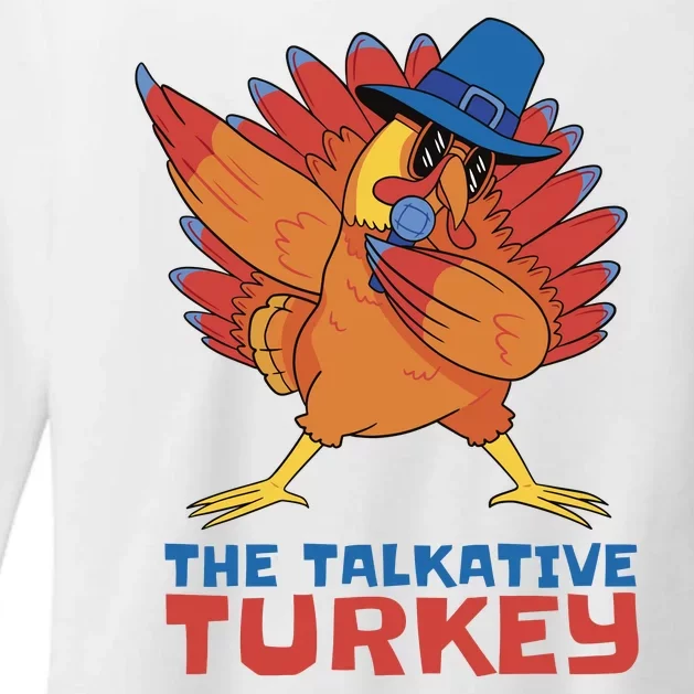 The Talkative Turkey Funny Thanksgiving Womens CVC Long Sleeve Shirt