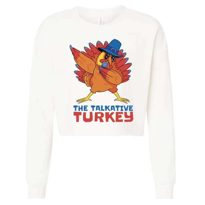 The Talkative Turkey Funny Thanksgiving Cropped Pullover Crew