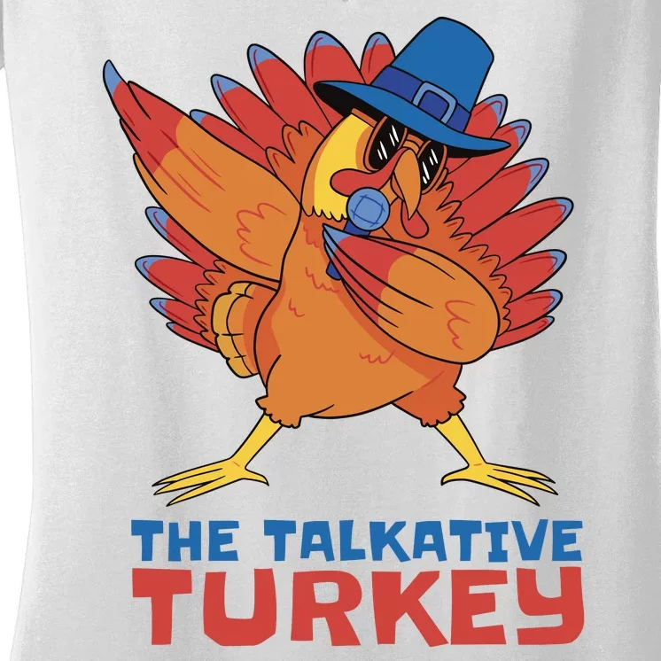 The Talkative Turkey Funny Thanksgiving Women's V-Neck T-Shirt