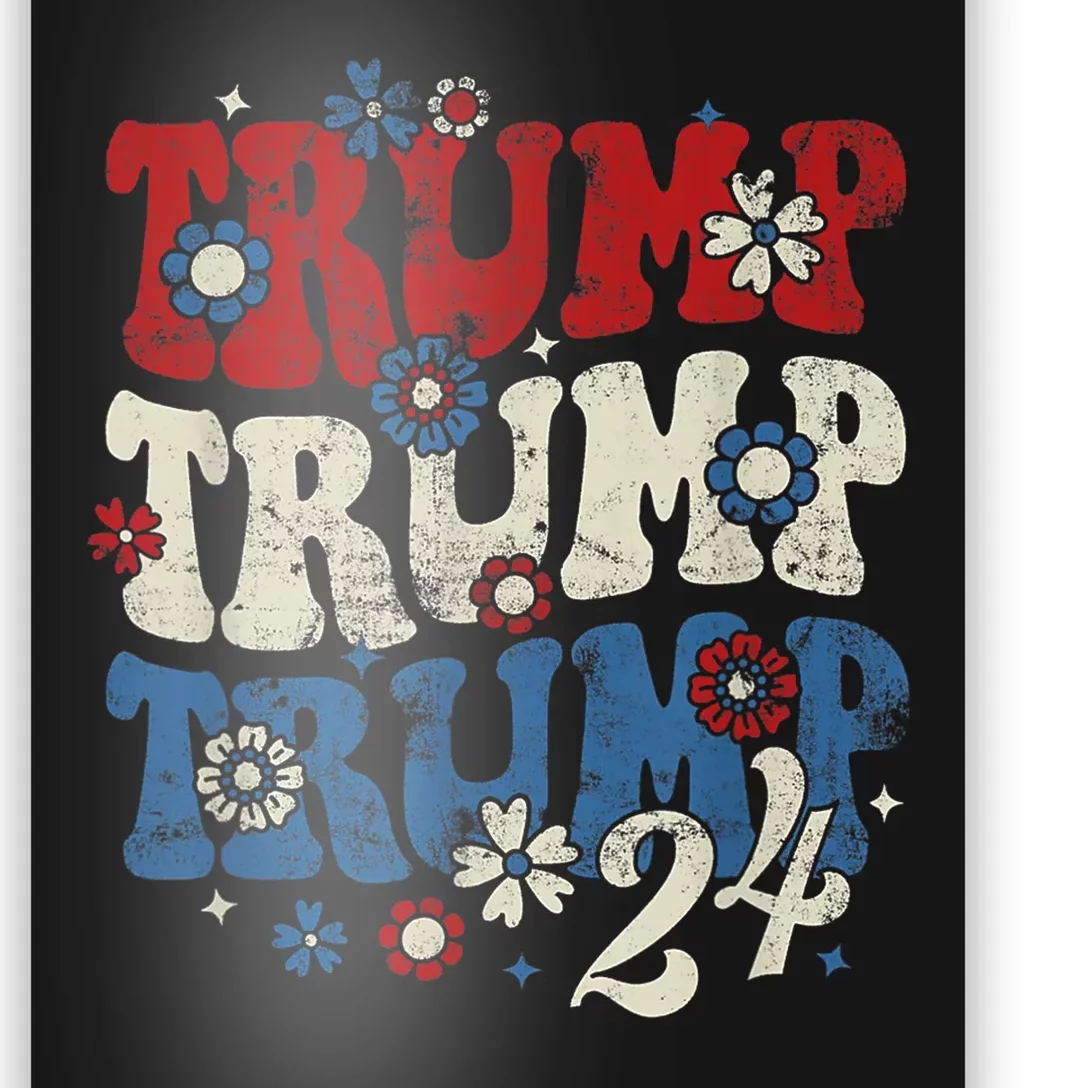 Trump Trump Trump 2024 Retro Groovy Poster