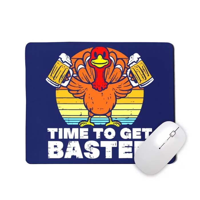 Turkey Time To Get Basted Retro Happy Thanksgiving Mousepad