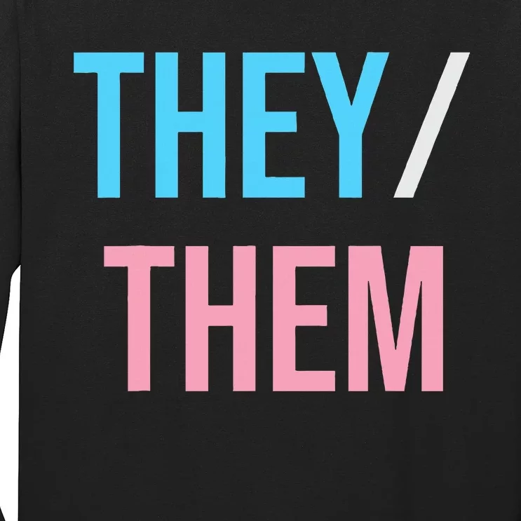 They Them Their Pronouns For Enby Nb Lgbtq Pride Long Sleeve Shirt