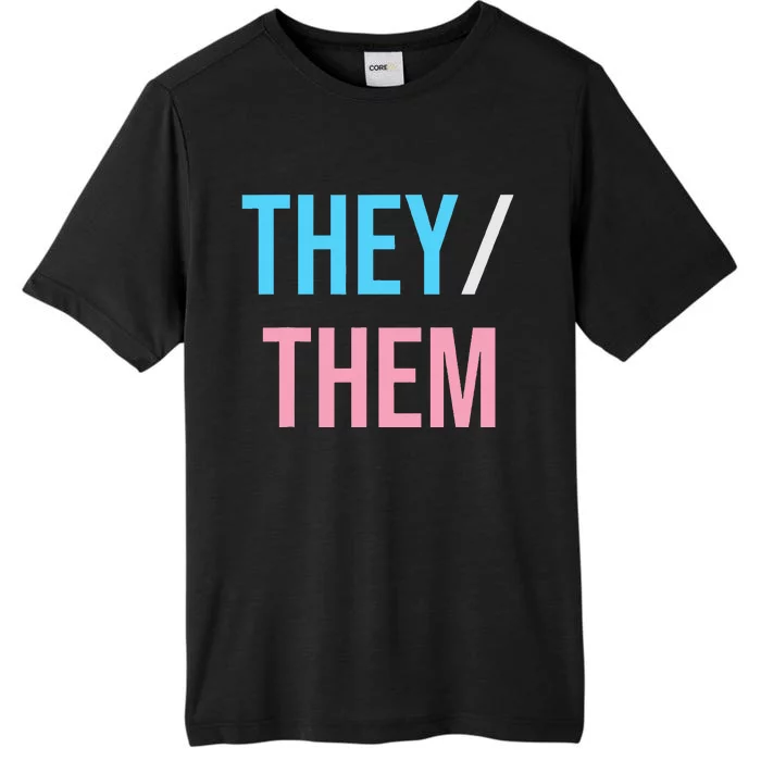 They Them Their Pronouns For Enby Nb Lgbtq Pride ChromaSoft Performance T-Shirt