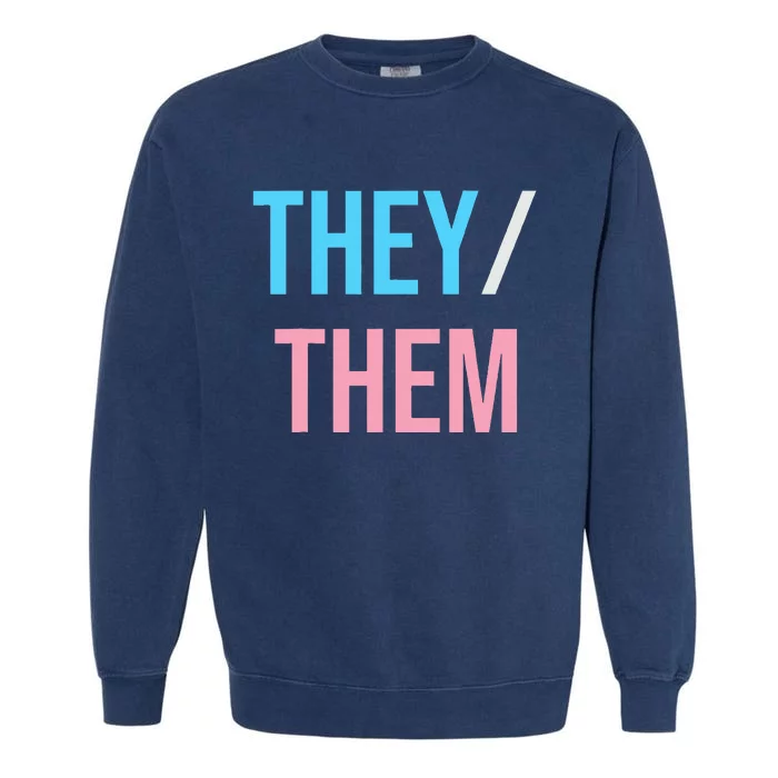 They Them Their Pronouns For Enby Nb Lgbtq Pride Garment-Dyed Sweatshirt