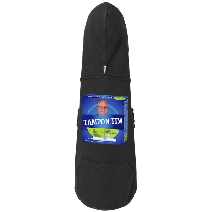 Tampontim Tampon Tim Funny KamalaS Vice President Tim Walz Doggie 3-End Fleece Hoodie