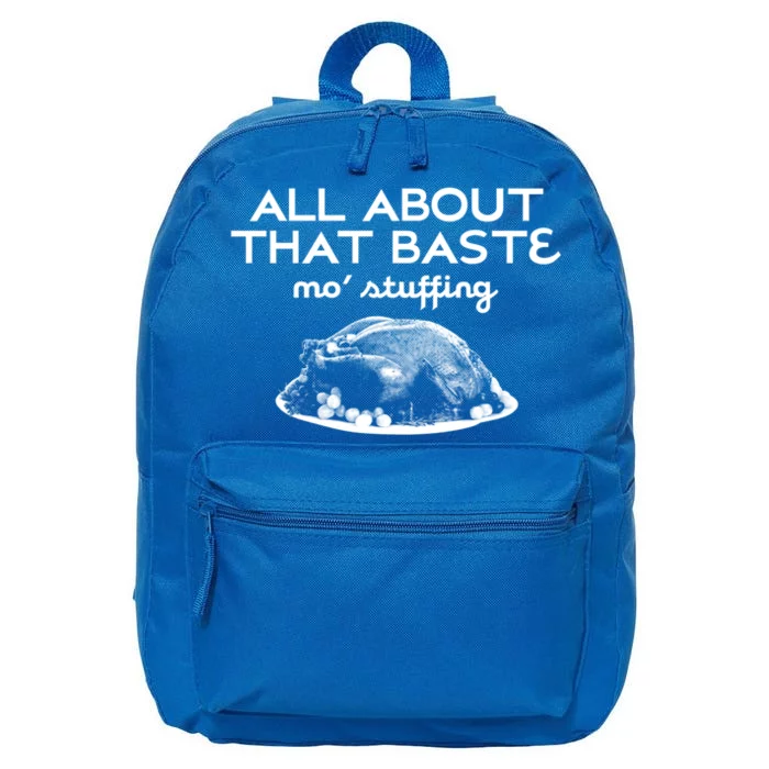 Trendy Thanksgiving Turkey All About That Baste Humor Funny Gift 16 in Basic Backpack