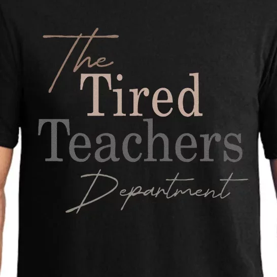 The Tired Teachers Department In My Teacher Era Teacher Life Pajama Set