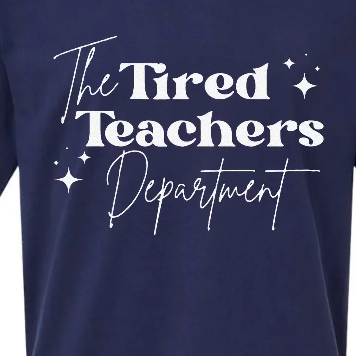 The Tired Teachers Department Teacher Appreciation Day Sueded Cloud Jersey T-Shirt