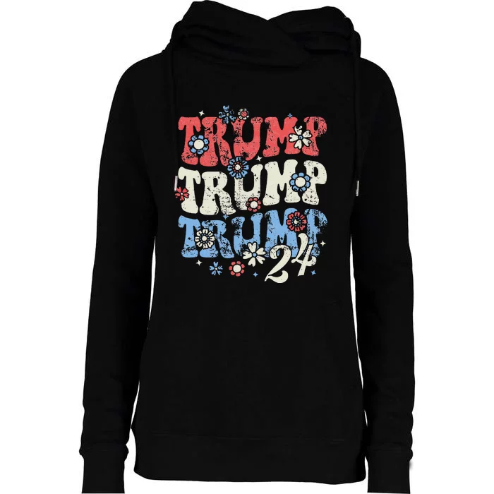 Trump Trump Trump 2024 Retro Groovy Design Womens Funnel Neck Pullover Hood