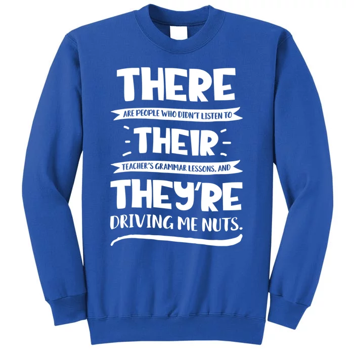 There Their They're Cool Gift English Grammar Funny Teacher Gift Sweatshirt