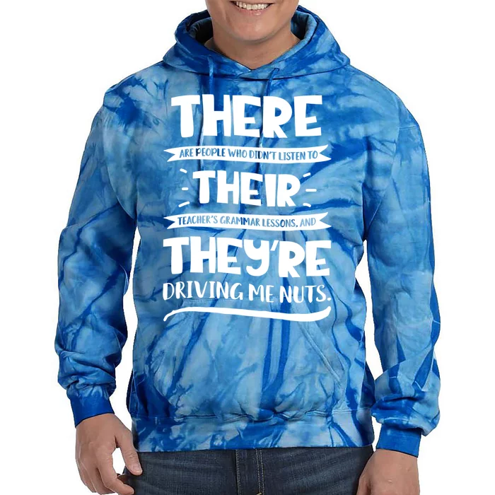 There Their They're Cool Gift English Grammar Funny Teacher Gift Tie Dye Hoodie