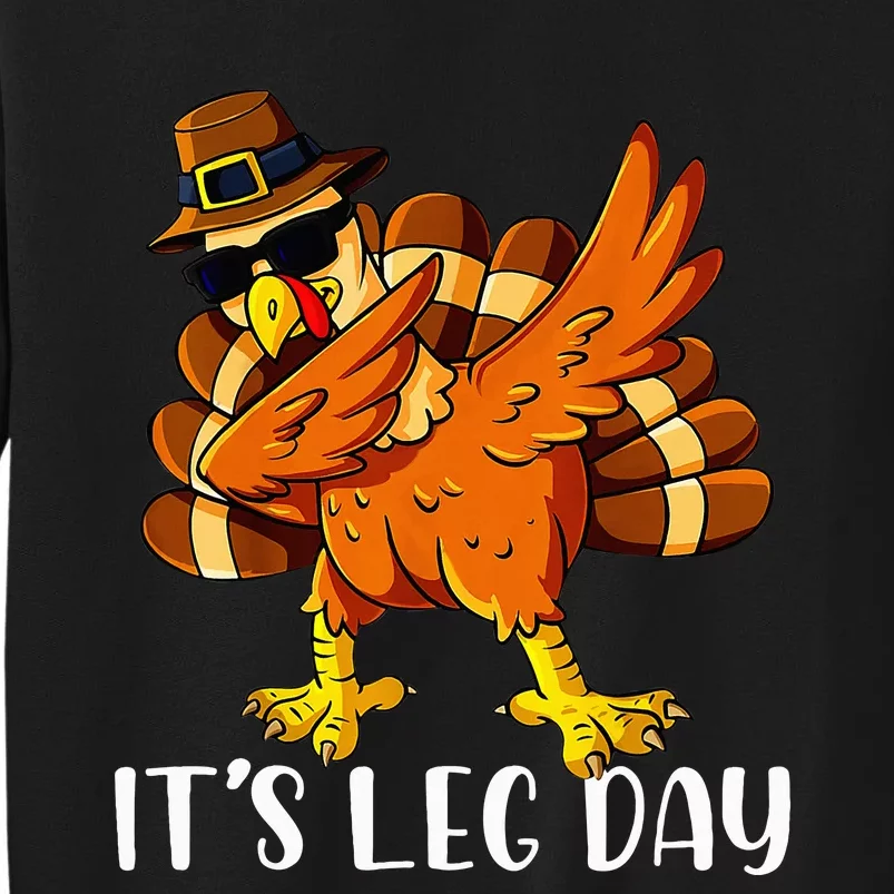 Thanksgiving Turkey Trot Fun Family Leg Day Workout Tall Sweatshirt