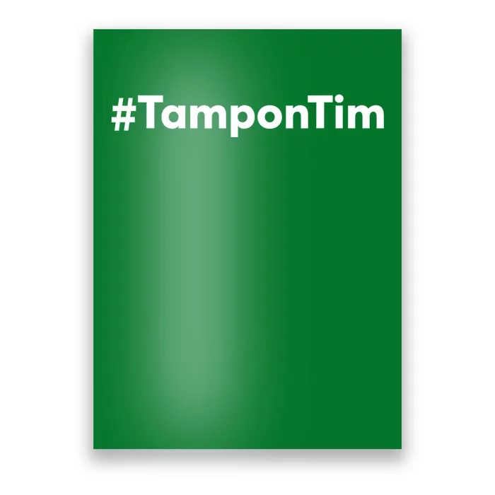 Tampontim Tampon Tim Funny KamalaS Vice President Tim Walz Poster