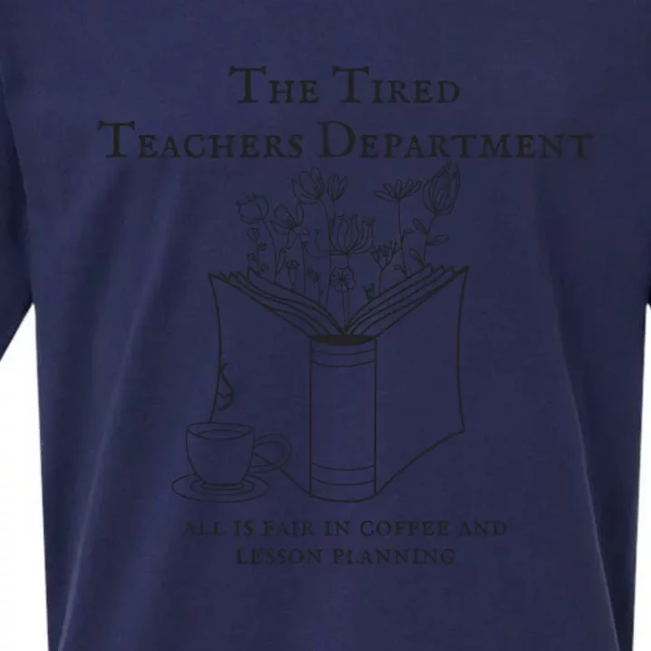 The Tired Teachers Department All Is Fair In Coffee Ttpd Sueded Cloud Jersey T-Shirt