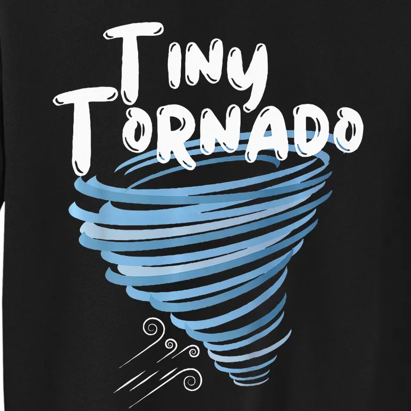 Tiny Tornado Tall Sweatshirt