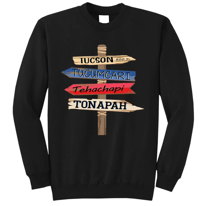 Tucson Tucumcari Tehachapi Tonapah Tourist Guideline Tall Sweatshirt