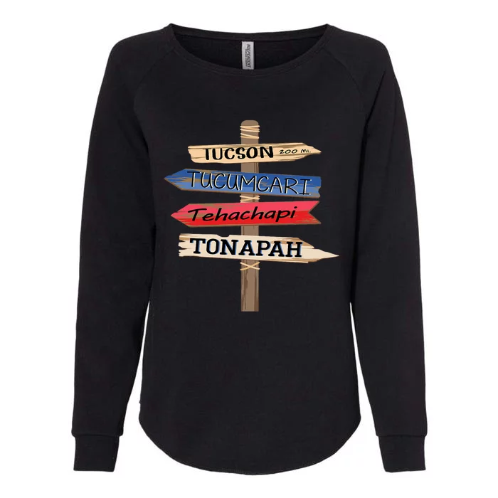 Tucson Tucumcari Tehachapi Tonapah Tourist Guideline Womens California Wash Sweatshirt