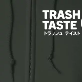 Trash Taste Full Zip Hoodie