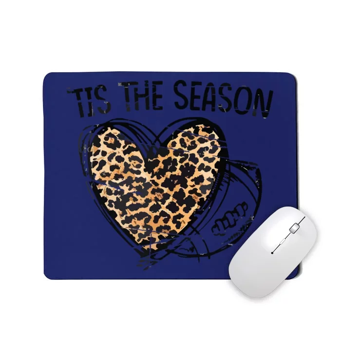 Tis To The Season Leopard Heart Football Season Game Day Mousepad