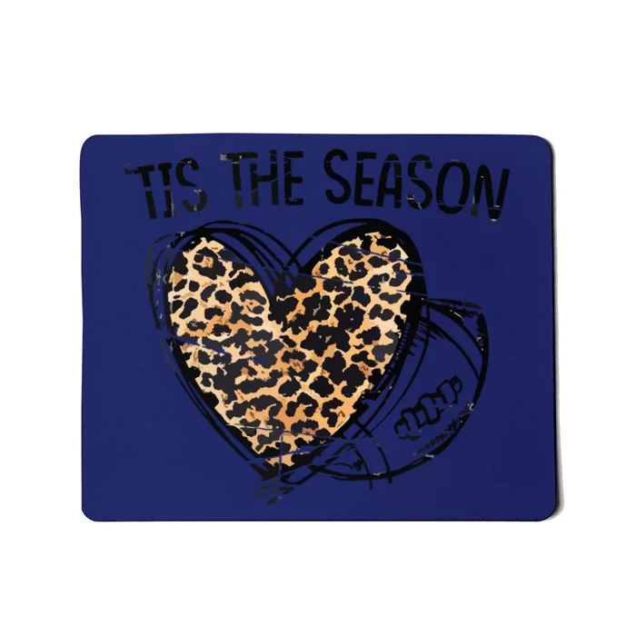 Tis To The Season Leopard Heart Football Season Game Day Mousepad