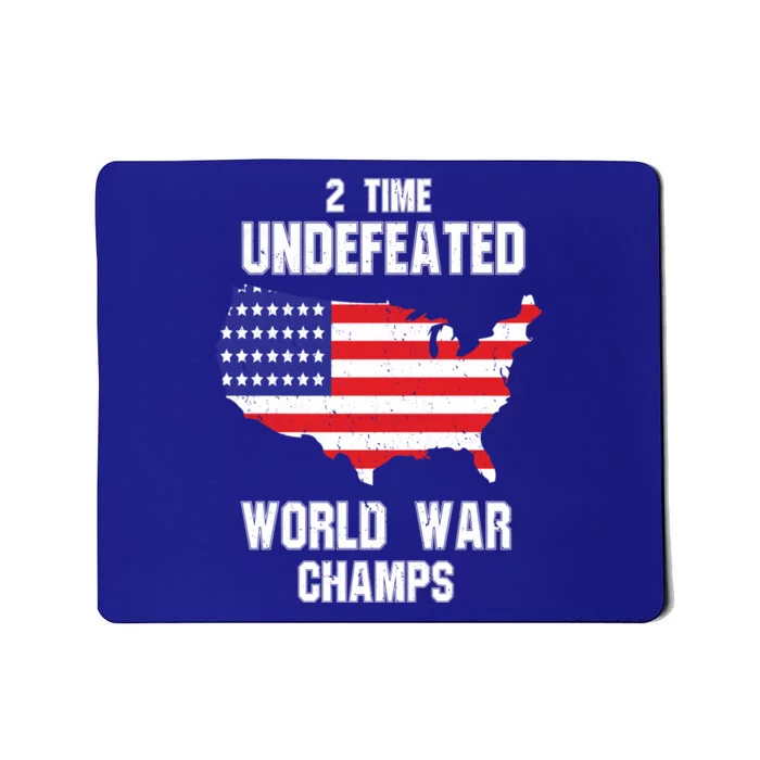 Two Time Undefeated World Champion Cool Independence Gift Mousepad