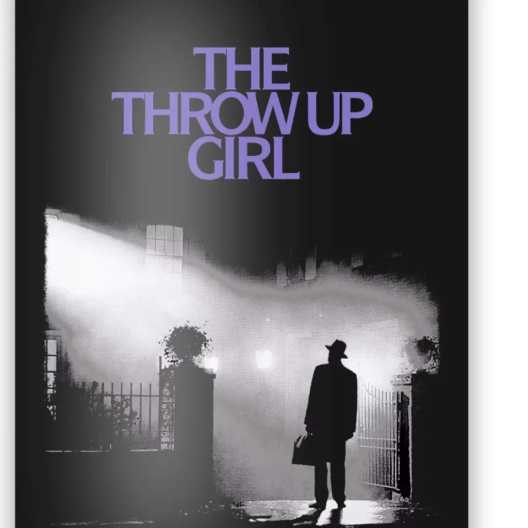 The Throw Up Girl Poster