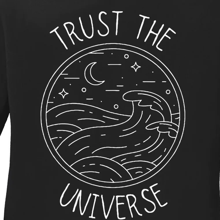 Trust The Universe Inspirational Spiritual Positive Vibes Ladies Long Sleeve Shirt