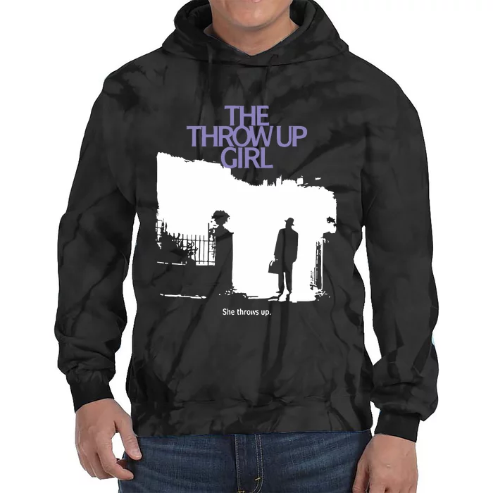 The Throw Up Girl She Throws Up Tie Dye Hoodie