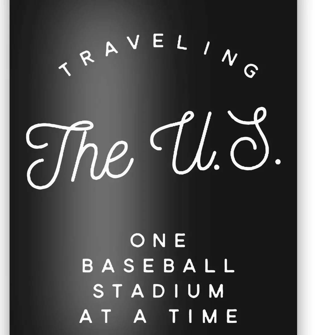 Traveling The U.S. One Baseball Stadium At A Time Poster