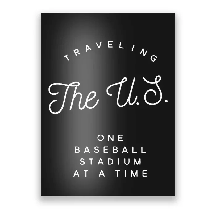 Traveling The U.S. One Baseball Stadium At A Time Poster