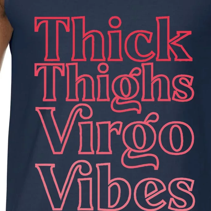 Thick Thighs Virgo Vibes Melanin Black Horoscope Comfort Colors® Tank Top