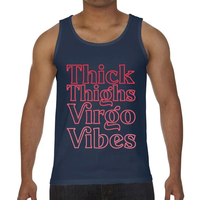 Thick Thighs Virgo Vibes Melanin Black Horoscope Comfort Colors® Tank Top