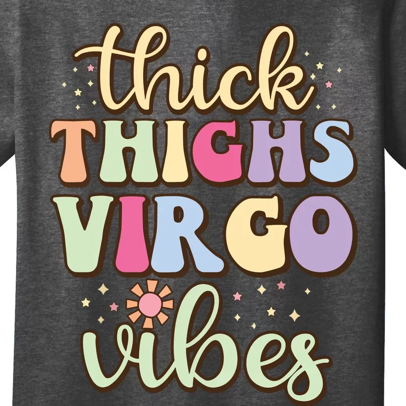 Thick Thighs Virgo Vibes August September Birthday Virgo T-Shirt