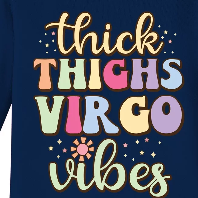 Thick Thighs Virgo Vibes August September Birthday Virgo Baby Long Sleeve Bodysuit