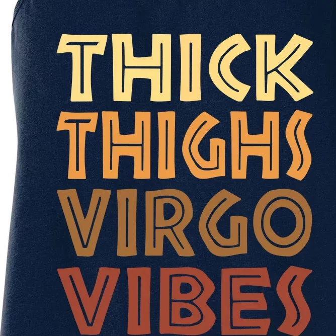 Thick Thighs Virgo Vibes Melanin Black Women Horoscope Women's Racerback Tank