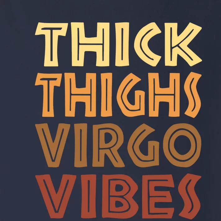 Thick Thighs Virgo Vibes Melanin Black Women Horoscope Toddler Long Sleeve Shirt