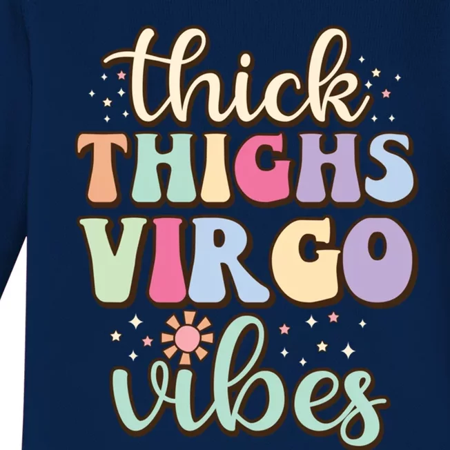 Thick Thighs Virgo Vibes August September Birthday Virgo Meaningful Gift Baby Long Sleeve Bodysuit