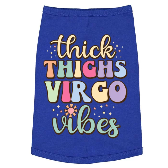 Thick Thighs Virgo Vibes August September Birthday Virgo Gift Doggie Tank