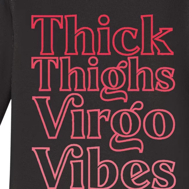 Thick Thighs Virgo Vibes Melanin Black Horoscope Baby Long Sleeve Bodysuit