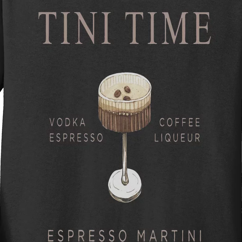 Tini Time Vodka Espresso Coffee Liqueur Espresso Martini Kids Long Sleeve Shirt