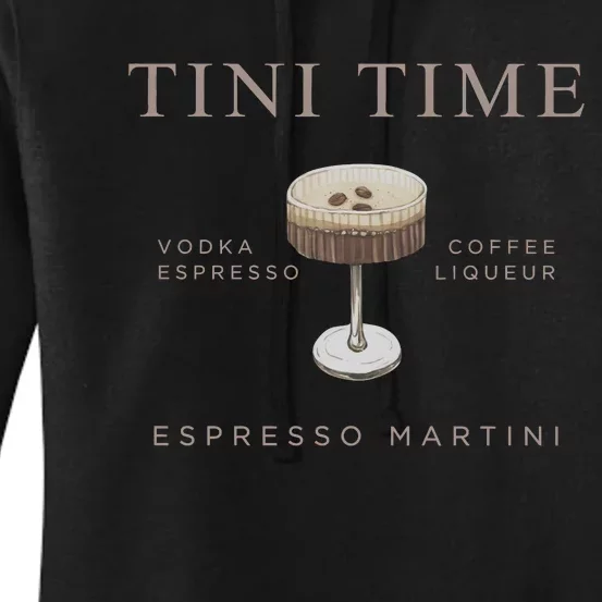 Tini Time Vodka Espresso Coffee Liqueur Espresso Martini Women's Pullover Hoodie