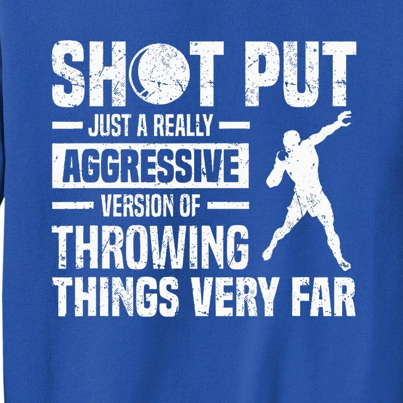 Throwing Things Very Far Track And Field Throwing Shot Put Sweatshirt