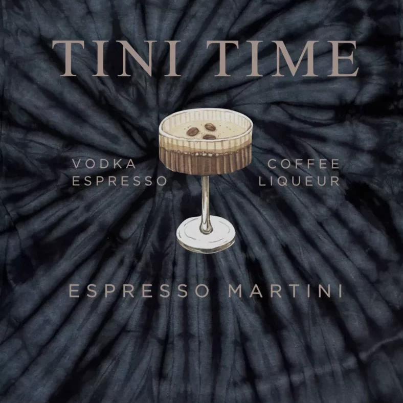 Tini Time Vodka Espresso Coffee Liqueur Espresso Martini Tie-Dye T-Shirt