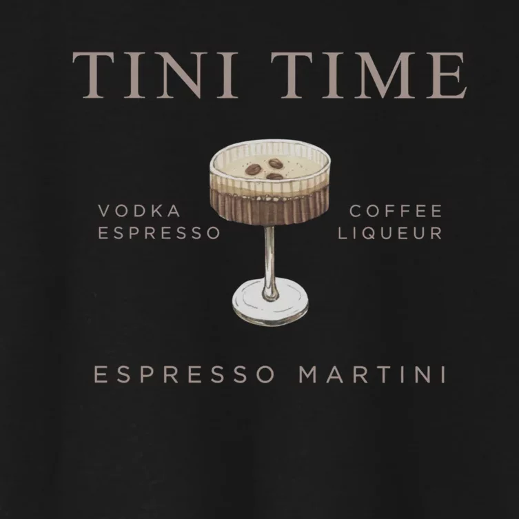 Tini Time Vodka Espresso Coffee Liqueur Espresso Martini Women's Crop Top Tee