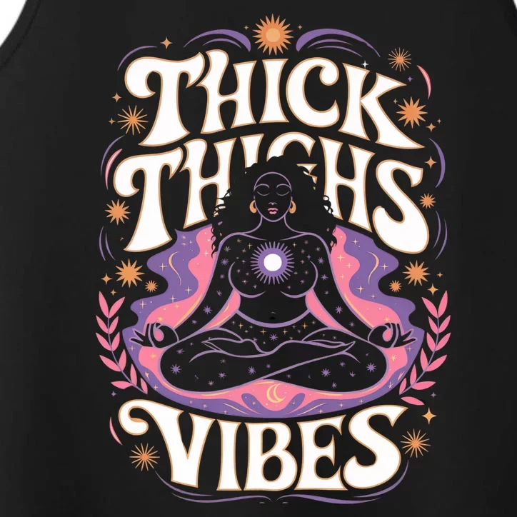 Thick Thighs Vibes Mediation Mystic Spirit Magic Energy Yoga Mystical Women Performance Tank