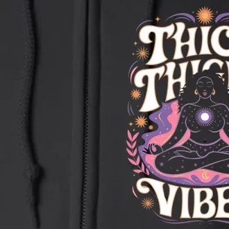 Thick Thighs Vibes Mediation Mystic Spirit Magic Energy Yoga Mystical Women Full Zip Hoodie