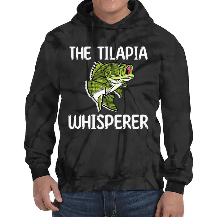 The Tilapia Whisperer Fish Outfit Love Freshwater Fishing Tie Dye Hoodie