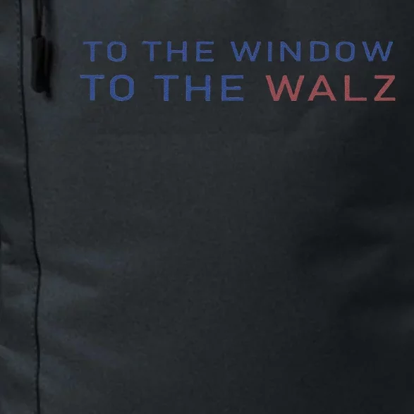 To The Window To The Walz Kamala Harris 2024 Daily Commute Backpack