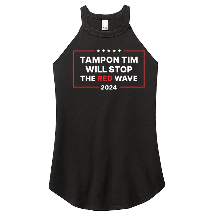 Tampon Tim Will Stop The Red Wave Funny Vote Harris Walz Women’s Perfect Tri Rocker Tank