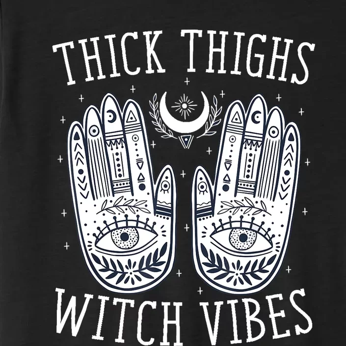 Thick Thighs Witch Vibes Halloween ChromaSoft Performance T-Shirt